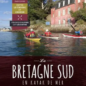 La Bretagne sud en kayak de mer – Livre Accessoires La Bretagne sud en kayak de mer – Livre