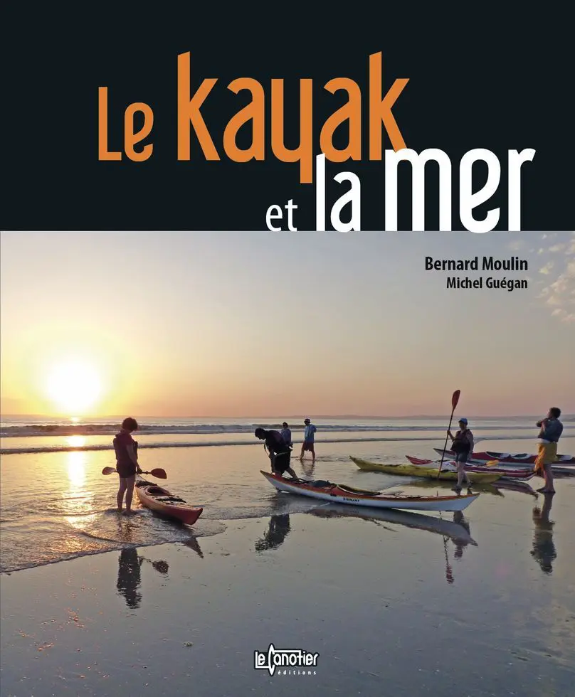 Le kayak et la mer 2 Accessoires Le kayak et la mer 2